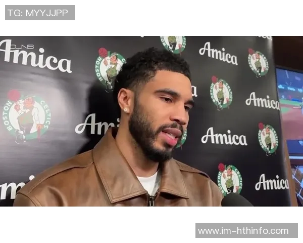 布朗称赞塔图姆积极参与客场比赛展现出色团队精神